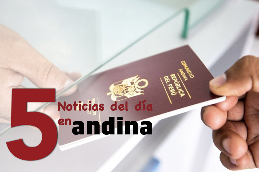 Las 5 del día: 7 de mayo inicia expedición de pasaportes con vigencia de 10 años